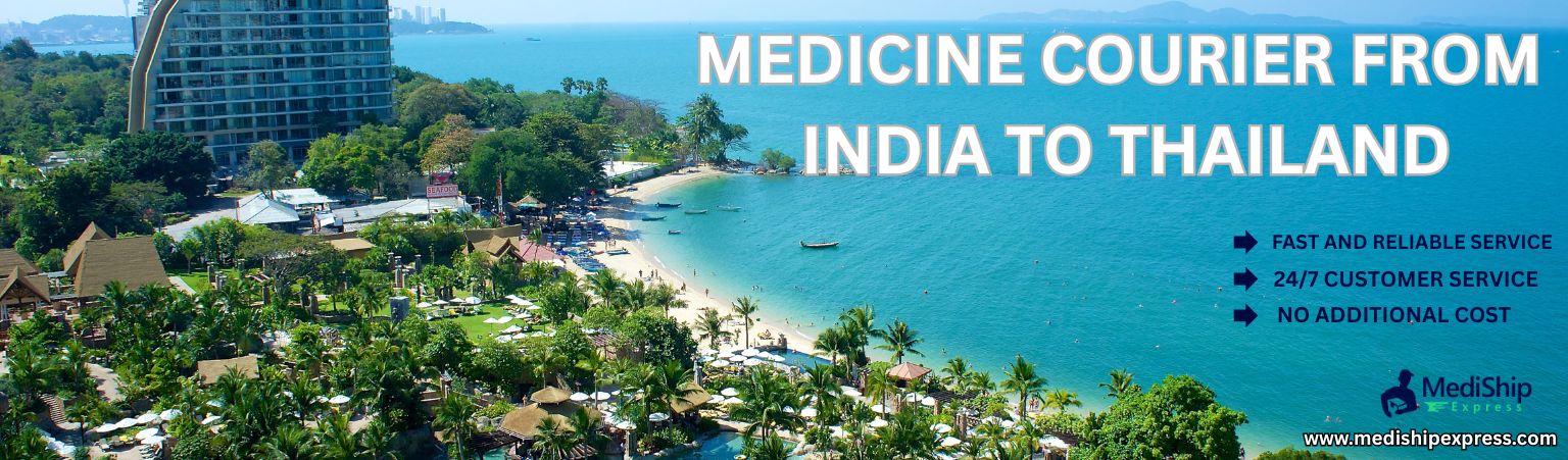medicine courier from india to Thailand